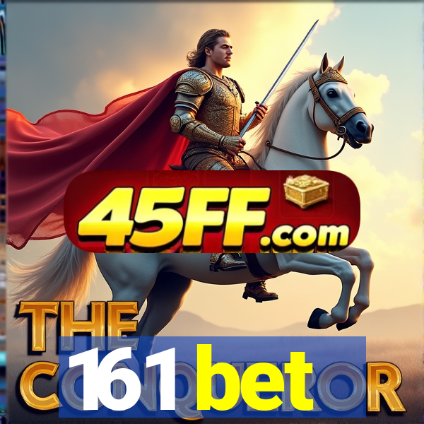 161 bet